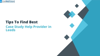 Best Case Study Help Provider in Leeds