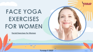 Five Best Face Yoga Exercises Every Busy Women Must Do Daily