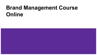 Brand Management Course Online