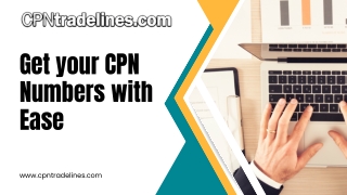 Get your CPN Numbers with Ease