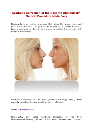 Aesthetic Correction of the Nose via Rhinoplasty- Medical Procedure Made Easy