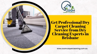Get Professional Dry Carpet Cleaning Service from Dry Cleaning Experts in Brisba