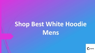 Shop Best White Hoodie Mens