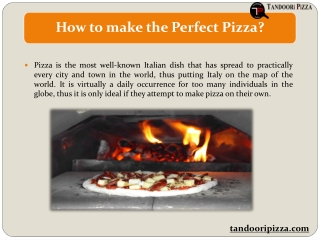 How to make the Perfect Pizza