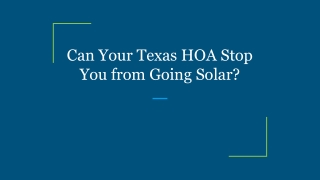 Can Your Texas HOA Stop You from Going Solar_