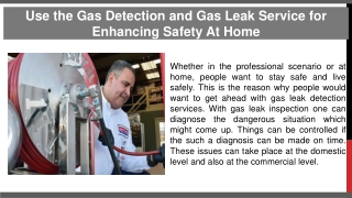 Use the Gas Detection and Gas Leak Service for Enhancing Safety At Home