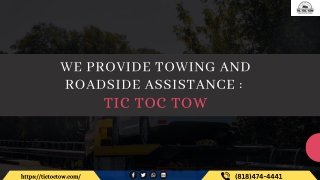 Tic Toc Tow | Provides Towing and Roadside Assistance Services