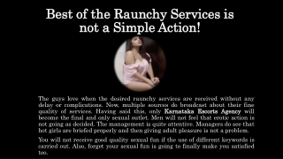 Best of the raunchy services is not a