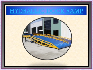 Hydraulic Dock Ramp,Tamil Nadu,Chennai,India,Karnataka,Andhra,Tirupati,Renigunta,Telangana,Visakhapatnam