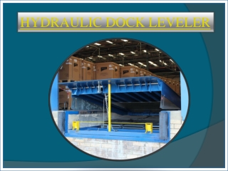 Hydraulic Dock Leveler,Tamil Nadu,Chennai,India,Karnataka,Andhra,Tirupati,Renigunta,Telangana,Visakhapatnam