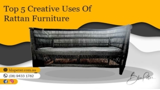 Top 5 Creative Uses Of Rattan Furniture