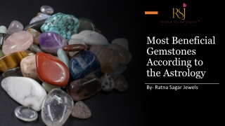 Most Beneficial Gemstones According to the Astrology