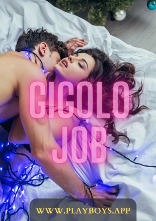 Get a wonderful experience about Gigolo Job in India