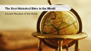 Top 17 Historical Places in the World to Explore in 2022-2023