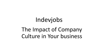 The Impact of Company Culture in Your business