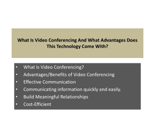 What Is Video Conferencing And What Advantages Does This Technology Come With