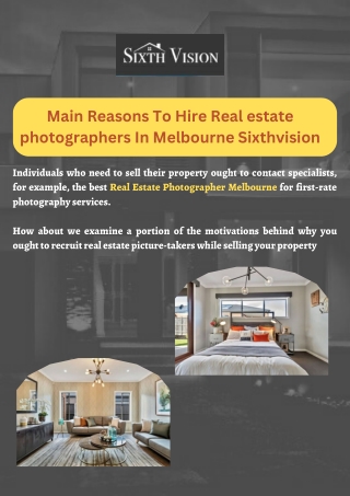 Main Reasons To Hire Real estate photographers In Melbourne Sixthvision