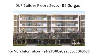 DLF Builder Floors in Sector 93 Gurgaon, DLF Sector 93 Builder Floors Site, 8800