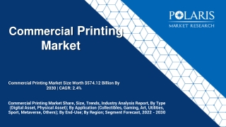 Commercial Printing Market Analysis, Business Development, Size, Share, Trends,