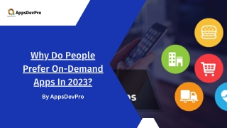 Why Do People Prefer On-Demand Apps In 2023?