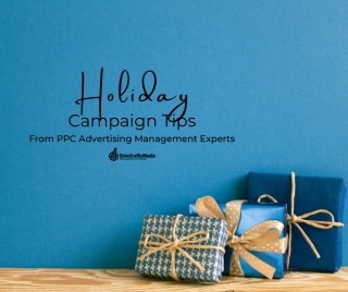 Holiday Campaign Tips From PPC Advertising Management Experts