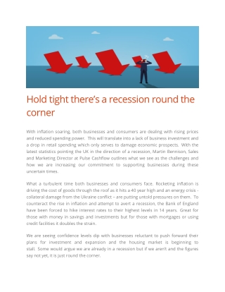 Hold tight there’s a recession round the corner - Pulse Cashflow Finance
