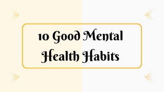 10 Good Mental Health Habits