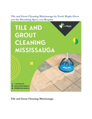 Tile and Grout Cleaning Mississauga by Fresh Maple Gives you the Breathing Space you Require