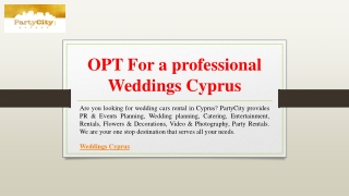 OPT For a professional Weddings Cyprus