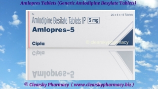 Amlopres Tablets (Generic Amlodipine Besylate Tablets)