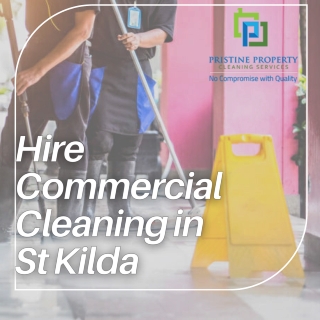 Hire Commercial Cleaning in St Kilda