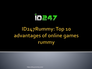 ID247Rummy Top 10 advantages of online games rummy