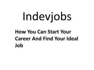 How You Can Start Your Career And Find Your Ideal Job