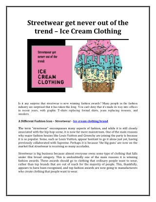 Streetwear get never out of the trend – Ice Cream Clothing