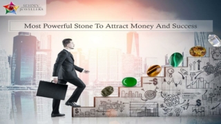 Most Powerful Stone to Attract Money and Success