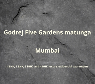 Godrej Five Gardens Matunga Mumbai | E-Brochure