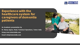 Experience with the healthcare system for caregivers of dementia patients – Tuto