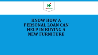 Know how a personal loan can help in buying a new furniture