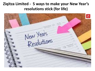 Ziqitza Limited -  5 ways to make your New Year’s resolutions stick (for life)