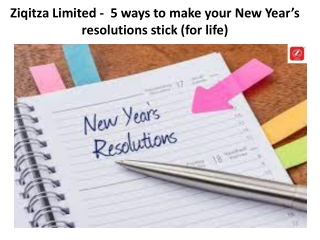 Ziqitza Limited -  5 ways to make your New Year’s resolutions stick (for life)