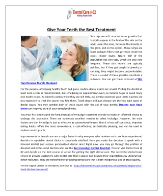 Give Your Teeth the Best Treatment