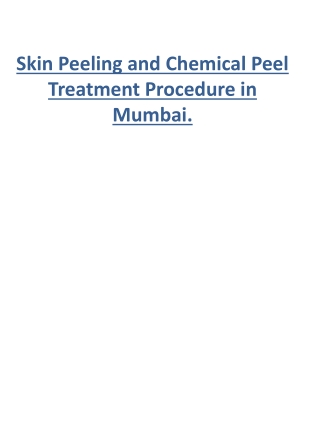 Skin Peeling and Chemical Peel Treatment Procedure in Mumbai.