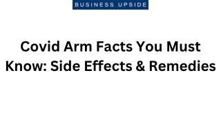 Covid Arm Facts You Must Know Side Effects & Remedies