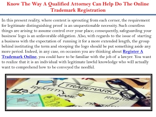 Know The Way A Qualified Attorney Can Help Do The Online Trademark Registration
