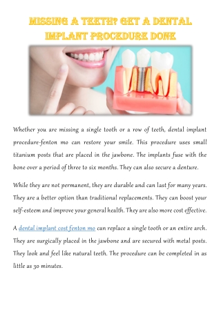 Missing a Teeth Get a Dental Implant procedure done