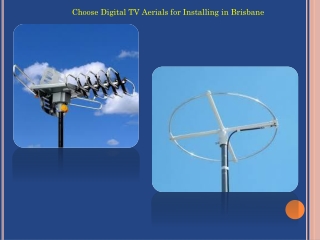 Choose Digital TV Aerials for Installing in Brisbane