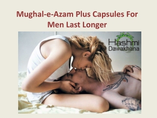 The perfect solution for Premature Ejaculationwith Mughal-e-AzamPlus Capsule