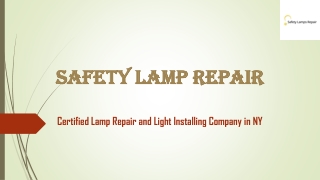 Guide On Lamp Restoration Service