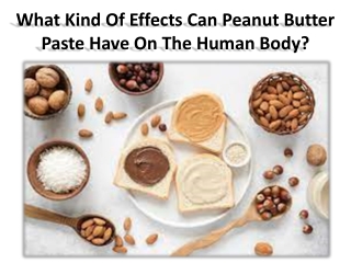 Most useful benefits of peanut butter paste