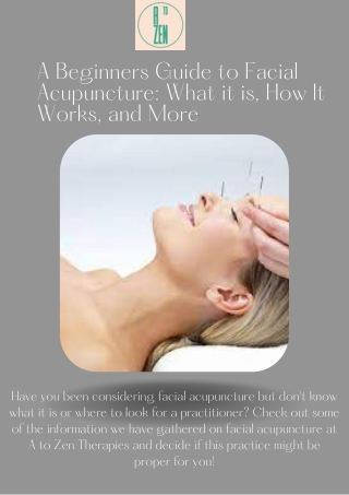 A Beginners Guide to Facial Acupuncture What it is, How It Works, and More